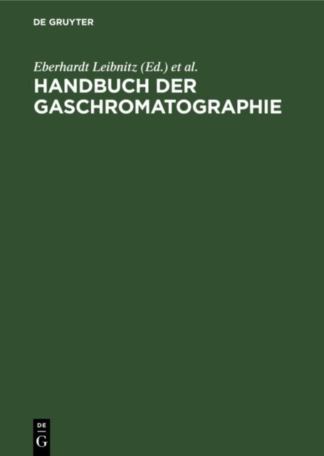 Hans Georg Struppe, Eberhardt Leibnitz - Handbuch der Gaschromatographie, E-bok