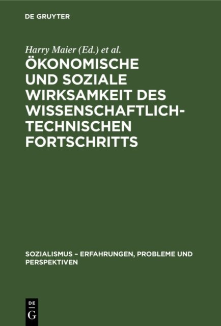 Wolfgang Marschall, Harry Maier - Okonomische und soziale Wirksamkeit des wissenschaftlich-technischen Fortschritts, E-bok