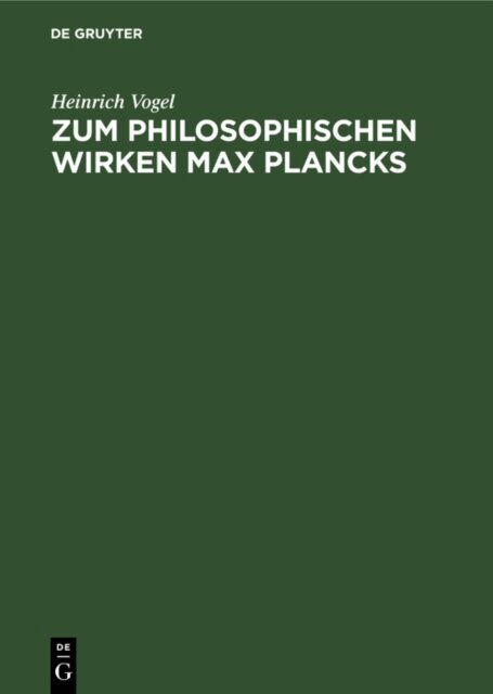 Heinrich Vogel - Zum philosophischen Wirken Max Plancks, E-bok