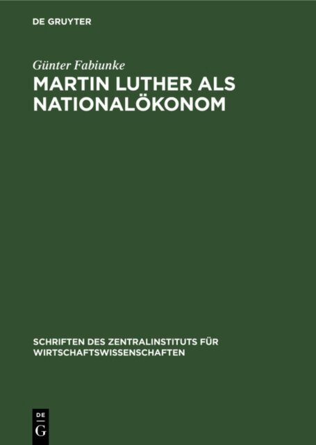 Gunter Fabiunke - Martin Luther als Nationalokonom, E-bok