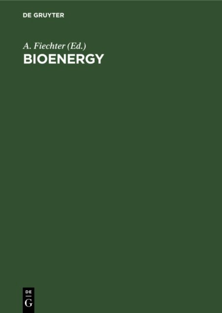A. Fiechter - Bioenergy, E-bok