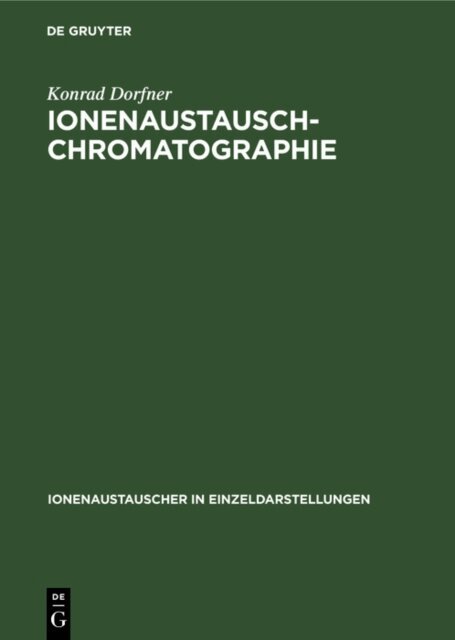 Konrad Dorfner - Ionenaustausch-chromatographie, E-bok