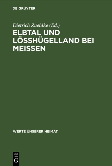 Dietrich Zuehlke - Elbtal und Losshugelland bei Meissen, E-bok