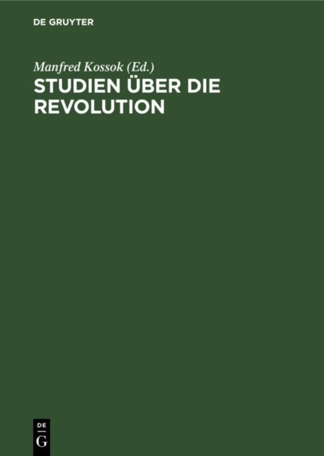 Manfred Kossok - Studien uber die Revolution, E-bok