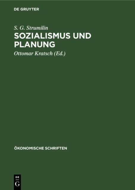 S. G. Strumilin, Ottomar Kratsch - Sozialismus und Planung, E-bok