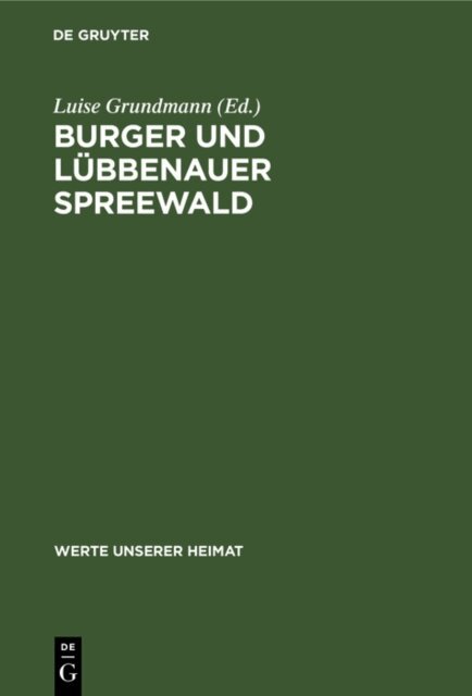 Heinz-Dieter Krausch, Luise Grundmann - Burger und Lubbenauer Spreewald, E-bok