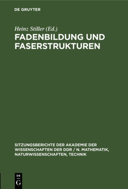 Heinz Stiller - Fadenbildung und Faserstrukturen, E-bok