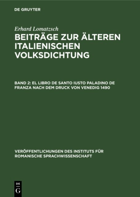 Erhard Lomatzsch - libro de Santo Iusto Paladino de Franza nach dem Druck von Venedig 1490, E-bok