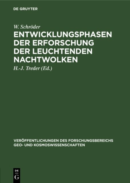 W. Schroder, H.-J. Treder - Entwicklungsphasen der Erforschung der leuchtenden Nachtwolken, E-bok