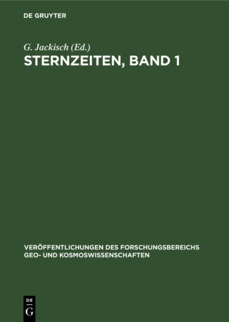 G. Jackisch, H. -J. Treder - Sternzeiten, Band 1, E-bok