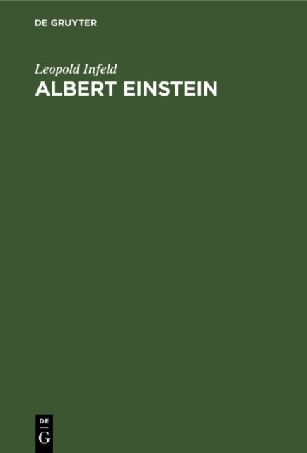 Leopold Infeld - Albert Einstein, E-bok