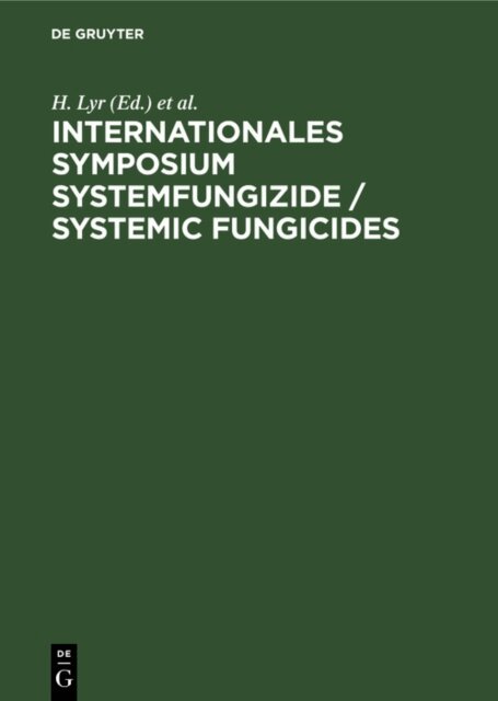 C. Polter, H. Lyr - Internationales Symposium Systemfungizide / Systemic fungicides, E-bok