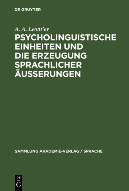 A. A. Leont'ev - Psycholinguistische Einheiten und die Erzeugung sprachlicher Ausserungen, E-bok