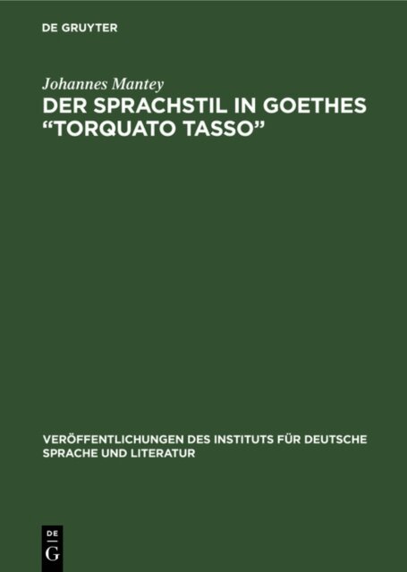 Johannes Mantey - Sprachstil in Goethes  Torquato Tasso &quote;, E-bok