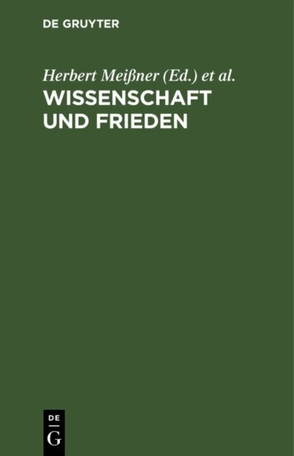 Karlheinz Lohs, Herbert Meiner - Wissenschaft und Frieden, E-bok