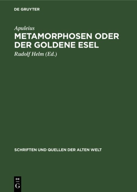 Apuleius, Rudolf Helm - Metamorphosen oder der Goldene Esel, E-bok
