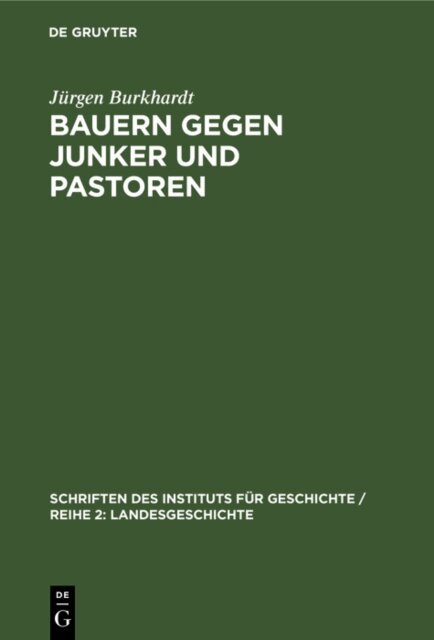 Jurgen Burkhardt - Bauern gegen Junker und Pastoren, E-bok