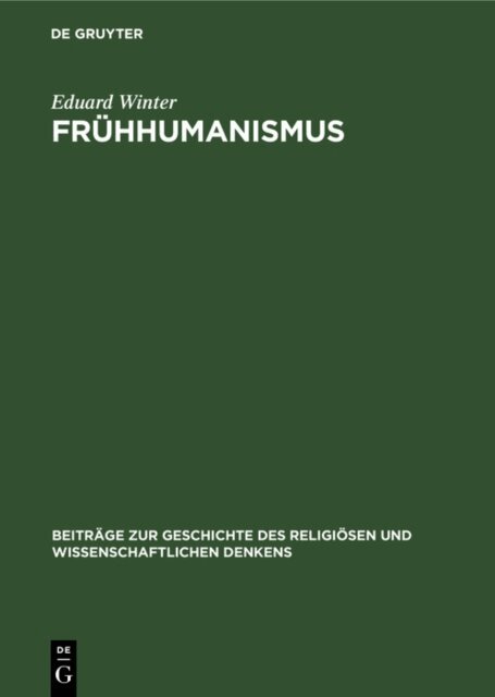 Eduard Winter - Fruhhumanismus, E-bok