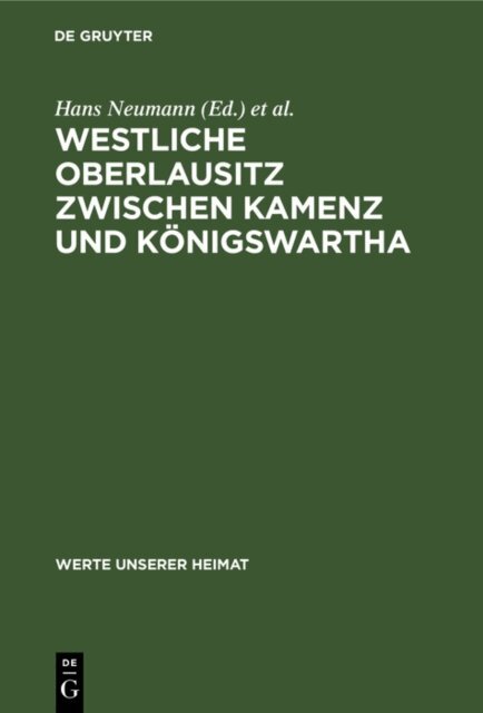 Werner Schmidt, Hans Neumann - Westliche Oberlausitz zwischen Kamenz und Konigswartha, E-bok