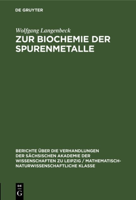 Wolfgang Langenbeck - Zur Biochemie der Spurenmetalle, E-bok