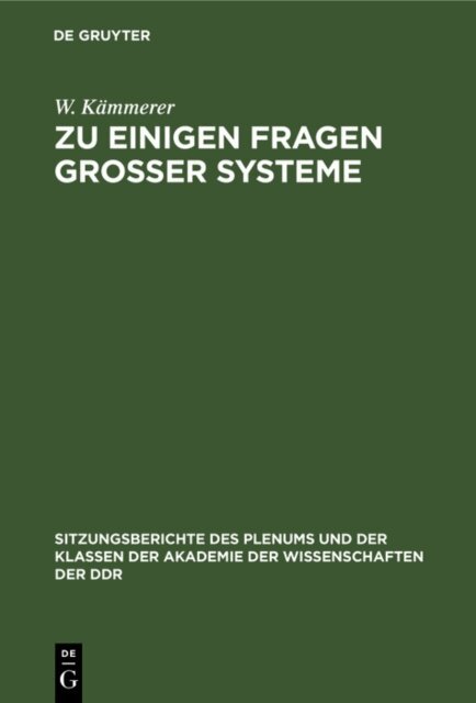W. Kammerer, K. Reinisch, F.-H. Lange, E.-G. Woschni - Zu einigen Fragen groer Systeme, E-bok