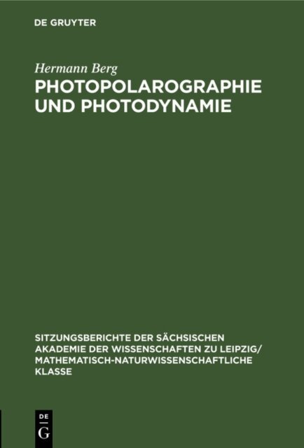 Hermann Berg - Photopolarographie und Photodynamie, E-bok