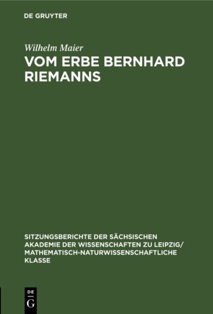 Wilhelm Maier - Vom Erbe Bernhard Riemanns, E-bok