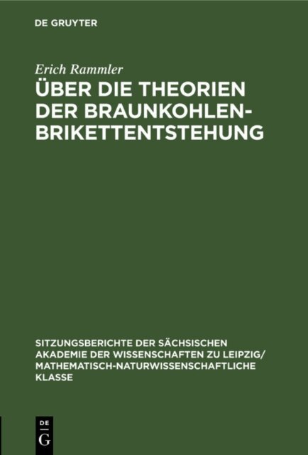 Erich Rammler - Uber die Theorien der Braunkohlenbrikettentstehung, E-bok