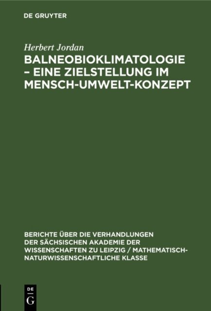 Herbert Jordan - Balneobioklimatologie - Eine Zielstellung im Mensch-Umwelt-Konzept, E-bok