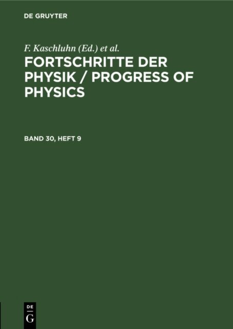 R Rompe, R. Ritschl, A. Losche, F. Kaschluhn - Fortschritte der Physik / Progress of Physics. Band 30, Heft 9, E-bok