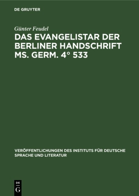 Gunter Feudel - Evangelistar der Berliner Handschrift Ms. Germ. 4(deg) 533, E-bok