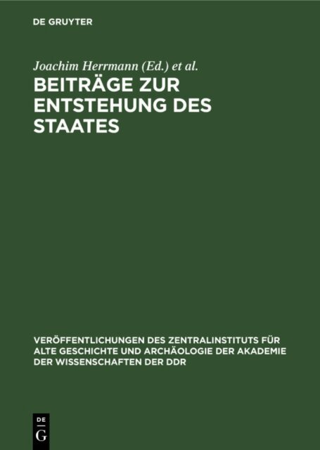 Irmgard Sellnow, Joachim Herrmann - Beitrage zur Entstehung des Staates, E-bok
