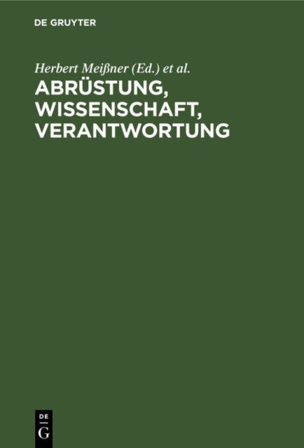 Karlheinz Lohs, Herbert Meiner - Abrustung, Wissenschaft, Verantwortung, E-bok