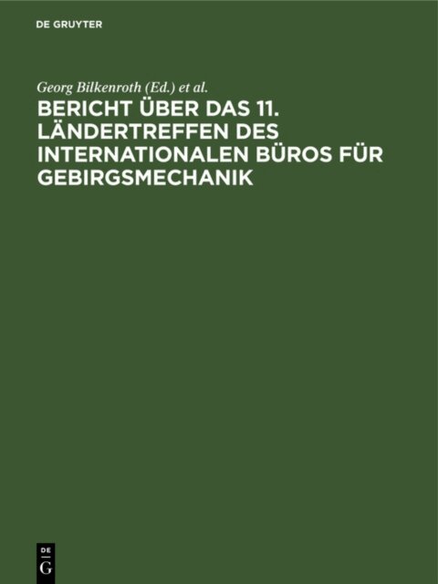 Karl-Heinz Hofer - Bericht uber das 11. Landertreffen des Internationalen Buros fur Gebirgsmechanik, E-bok