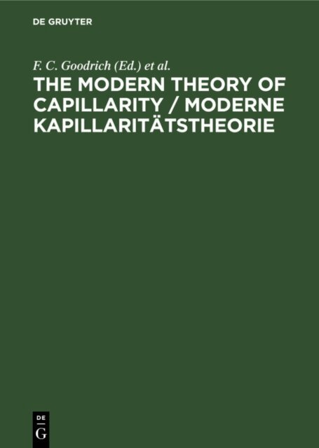A. I. Rusanov, F. C. Goodrich - Modern Theory of Capillarity / Moderne Kapillaritatstheorie, E-bok