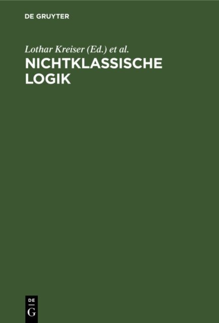 Werner Stelzner, Siegfried Gottwald, Lothar Kreiser - Nichtklassische Logik, E-bok