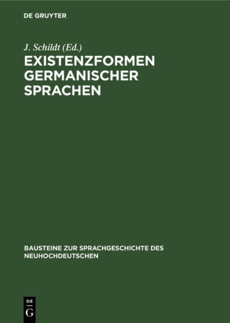 J. Schildt - Existenzformen germanischer Sprachen, E-bok