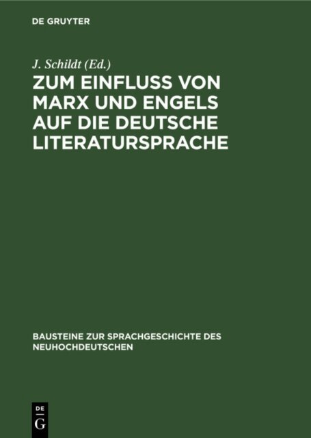 J. Schildt - Zum Einflu von Marx und Engels auf die deutsche Literatursprache, E-bok