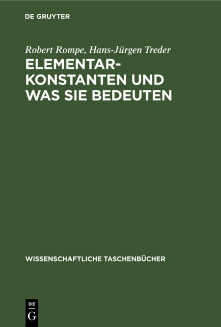 Hans-Jurgen Treder, Robert Rompe - Elementarkonstanten und was sie bedeuten, E-bok