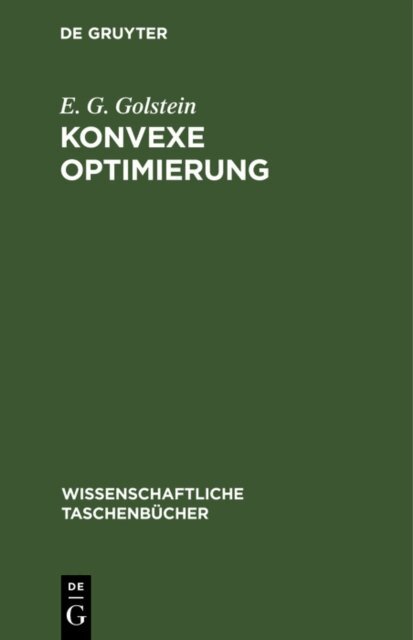E. G. Golstein - Konvexe Optimierung, E-bok