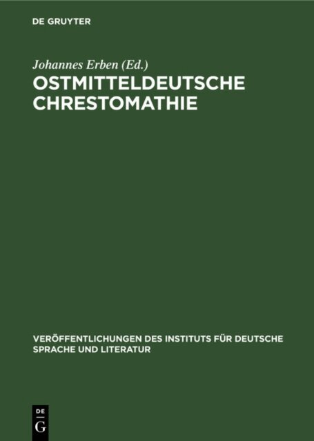 Johannes Erben - Ostmitteldeutsche Chrestomathie, E-bok