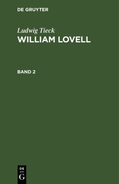 Ludwig Tieck - Ludwig Tieck: William Lovell. Band 2, E-bok