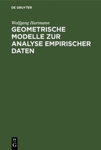Geometrische Modelle Zur Analyse Empirischer Daten