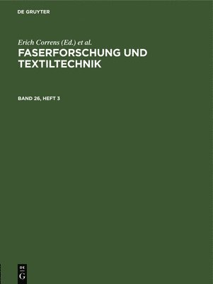 Faserforschung Und Textiltechnik. Band 26, Heft 3