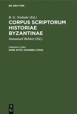 Johannes Lydus, Immanuel Bekker - Ioannes Lydus, Inbunden. Tillgänglighet: Lägg i varukorg