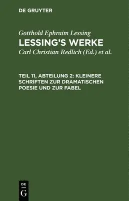 Gotthold Ephraim Lessing, Carl Christian Redlich, Robert Pilger - Kleinere Schriften Zur Dramatischen Poesie Und Zur Fabel, Inbunden. Tillgänglighet: Tillfälligt slut