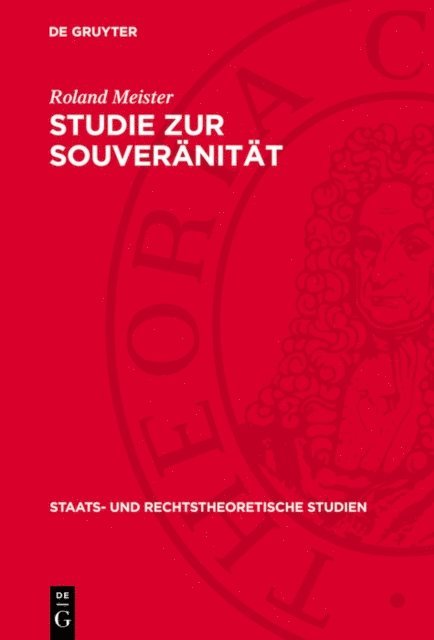 Roland Meister - Studie zur Souveränität, E-bok