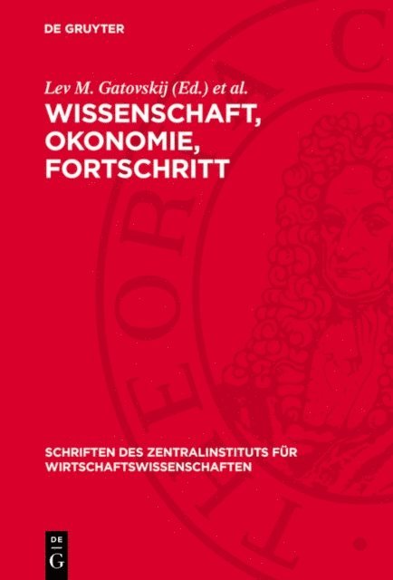 Harry Maier, Frantisek Kutta, Lev M. Gatovskij - Wissenschaft, Okonomie, Fortschritt, E-bok