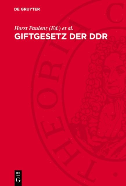 Peter Elstner, Horst Paulenz - Giftgesetz der DDR, E-bok