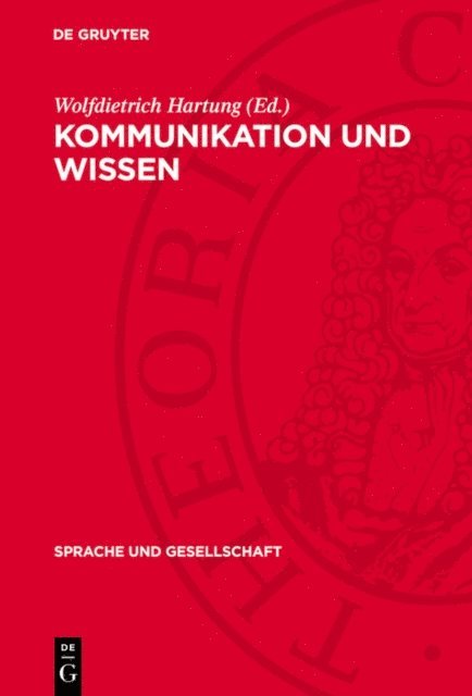 Wolfdietrich Hartung - Kommunikation und Wissen, E-bok